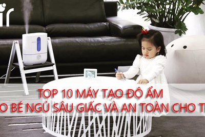 Top 10 máy tạo độ ẩm cho bé ngủ sâu giấc và an toàn cho trẻ