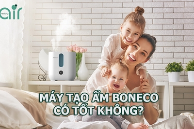 Máy tạo ẩm BONECO có tốt không? Có nên mua không?