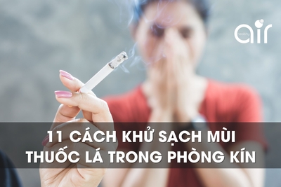 11 cách khử sạch mùi thuốc lá trong phòng kín