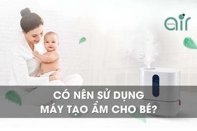 Có nên sử dụng máy tạo ẩm cho bé?